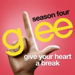 The Glee Song >> Temp. 4 || TERMINADO por fin [Página 19] - Página 5 S04e04-original-give-your-heart-a-break