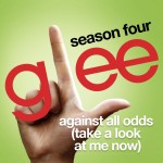 glee against all odds (take a look at me now) cover